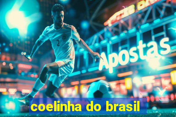 coelinha do brasil